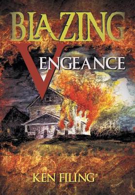 Blazing Vengeance (Hardback)