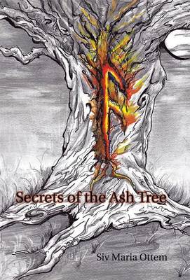 Secrets of the Ash Tree (Hardback)