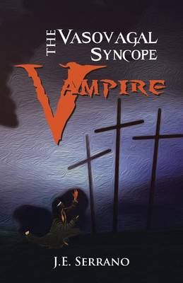 THE Vasovagal Syncope Vampire (Paperback)
