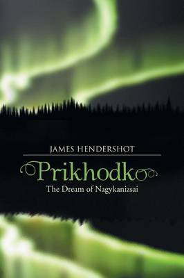 Prikhodko: The Dream of Nagykanizsai (Paperback)