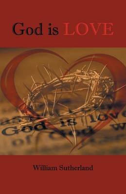 God is Love (Paperback)