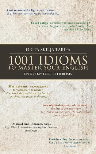 1001 Idioms to Master Your English: Every Day English Idioms (Paperback)
