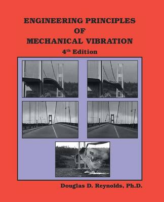 Engineering Prinicples of Mechanical Vibration (Paperback)