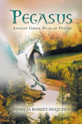 Pegasus: Ancient Greek Muse of Poetry (Paperback)