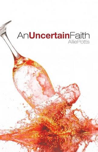An Uncertain Faith (Paperback)