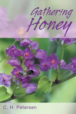 Gathering Honey (Paperback)