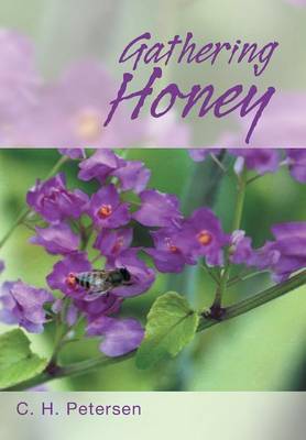 Gathering Honey (Hardback)