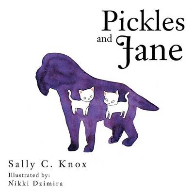 Pickles and Jane (Paperback)
