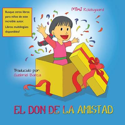 EL Don De La Amistad (Paperback)