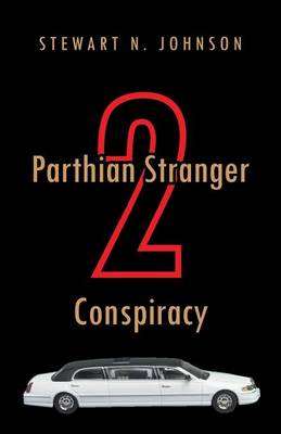 Parthian Stranger 2 Conspiracy (Paperback)