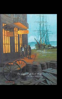 The Legend of Rail Wolf (Hardback)