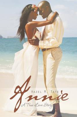 Annie: A True Love Story (Paperback)