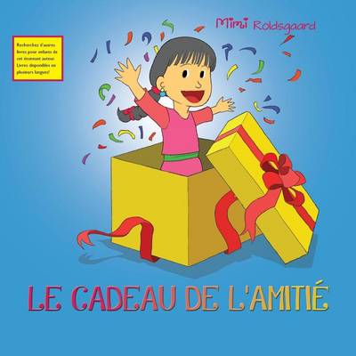 Le Cadeau de l'Amiti� (Paperback)