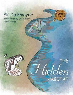 The Hidden Habitat (Paperback)