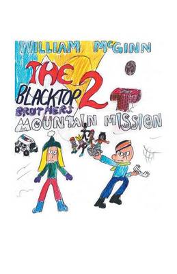 The Blacktop Brothers 2: Mountain Mission (Paperback)
