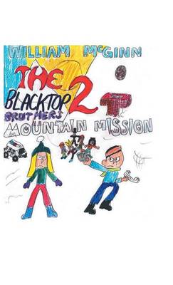 The Blacktop Brothers 2: Mountain Mission (Hardback)