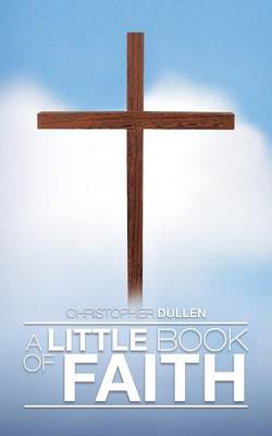 A Little Book of Faith (Paperback)