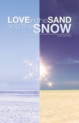Love in the Sand and the Snow (Paperback)