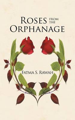 Roses from the Orphanage (Paperback)