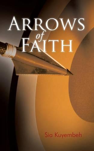 Arrows of Faith (Paperback)