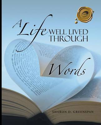 A Life Well Lived Through Words (Paperback)