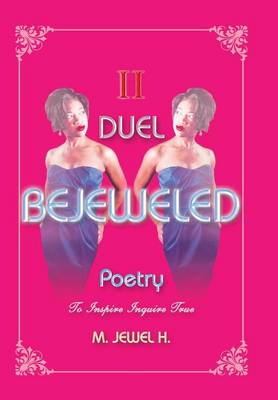 Bejeweled Poetry II: Duel (Hardback)