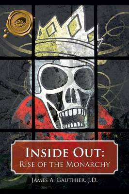 Inside Out: Rise of the Monarchy (Paperback)