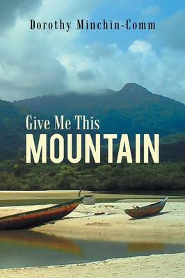 Give Me This Mountain (Paperback)