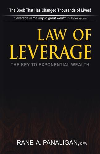 Law of Leverage: The Key to Exponential Wealth (Paperback)