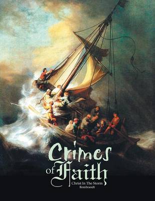 Crimes of Faith: Book III (Paperback)