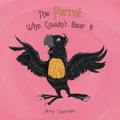 The Parrot Who Couldn't Bear It (Paperback)
