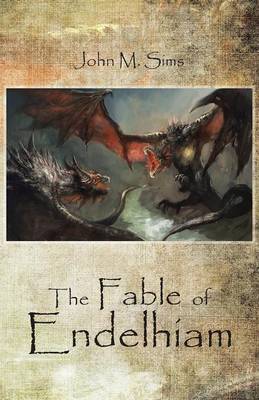 The Fable of Endelhiam (Paperback)