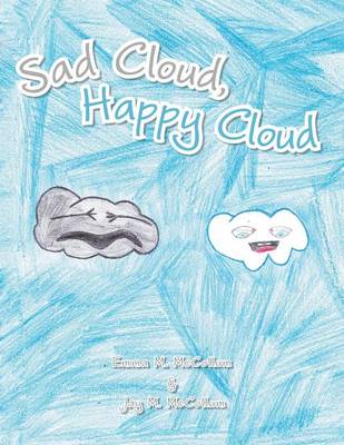 Sad Cloud, Happy Cloud (Paperback)