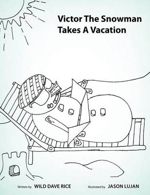 Victor the Snowman Takes a Vacation (Paperback)