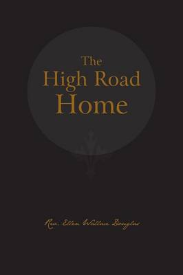The High Road Home (Paperback)
