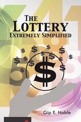 The Lottery Extremely Simplified (Paperback)