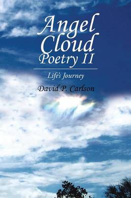 Angel Cloud Poetry II: Life's Journey (Paperback)