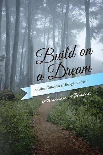 Build on a Dream: Another Collection of Thoughts in Verse (Paperback)