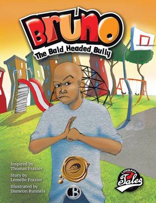 Bruno the Bald Headed Bully (Paperback)
