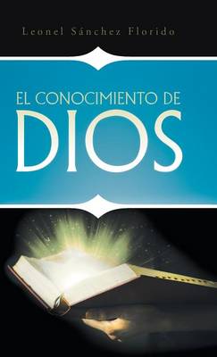 El Conocimiento de Dios (Hardback)