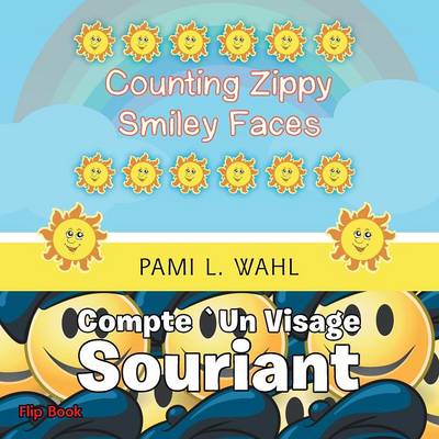 Counting Zippy Smiley Faces/Compte `un Visage Souriant (Paperback)