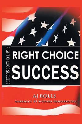 Right Choice Success (Paperback)