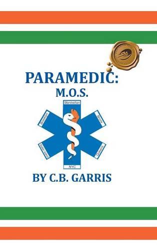 Paramedic: M.O.S. (Hardback)