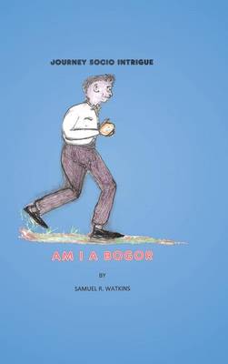 Socio Journey: Am I a Bogour (Hardback)
