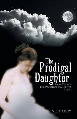 The Prodigal Daughter: Book Two of the the Prodigal Daughter Series (Paperback)