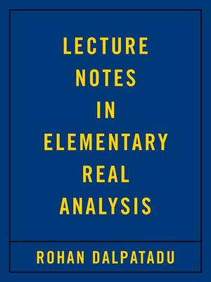 Lecture Notes in Elementary Real Analysis (Paperback)