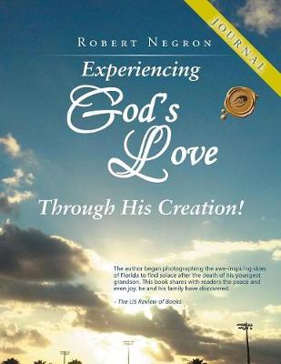 Experiencing God's Love Through His Creation! - Journal (Paperback)
