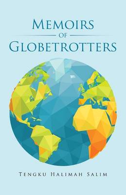 Memoirs of Globetrotters (Paperback)