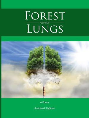 Forest Lungs: A Poem (Paperback)