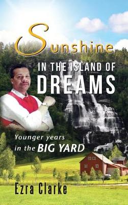 Sunshine in the Island of Dreams (Hardback)